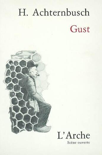 Couverture du livre « Gust » de Herbert Achternbusch aux éditions L'arche