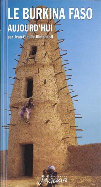 Couverture du livre « Burkina Faso 3 » de Jean-Claude Klotchkoff aux éditions Jaguar