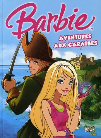 Couverture du livre « BARBIE AVENTURES AUX CARAIBES (Tome 2) » de Matel aux éditions Casterman