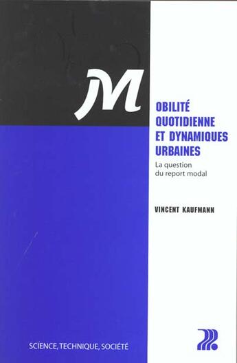 Couverture du livre « Mobilite quot.et dyn.urba » de Kaufmann aux éditions Ppur