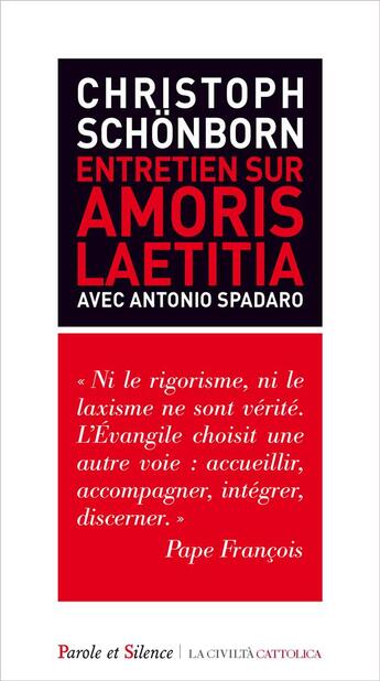 Couverture du livre « Entretien sur Amoris Laetita avec le cal Schönborn » de Schonborn Christophe aux éditions Parole Et Silence