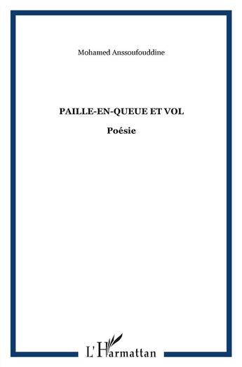 Couverture du livre « Paille-en-queue et vol » de Mohamed Anssoufouddine aux éditions Komedit