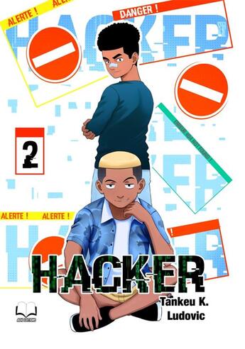 Couverture du livre « Hacker Tome2 » de Ludovic Tankeu Kouosseu aux éditions Adh Editions