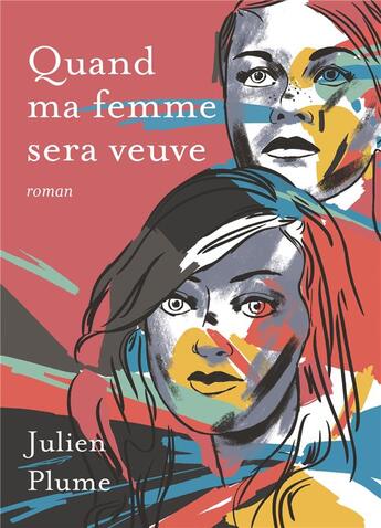 Couverture du livre « Quand ma femme sera veuve » de Julien Plume aux éditions Librinova