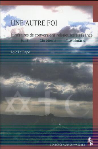 Couverture du livre « Une autre foi » de Loic Le Pape aux éditions Pu De Provence