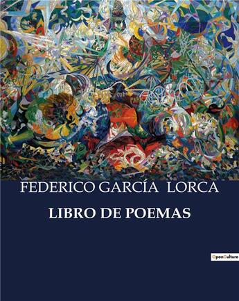 Couverture du livre « LIBRO DE POEMAS » de Lorca F G. aux éditions Culturea