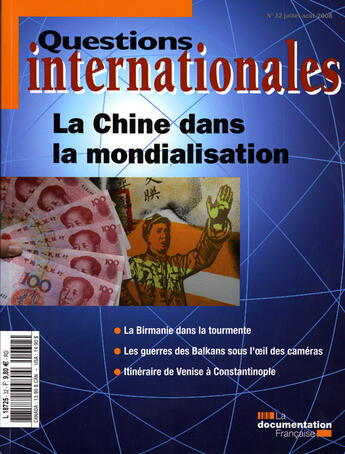 Couverture du livre « REVUE QUESTIONS INTERNATIONALES ; la Chine dans la mondialisation t.32 » de  aux éditions Documentation Francaise