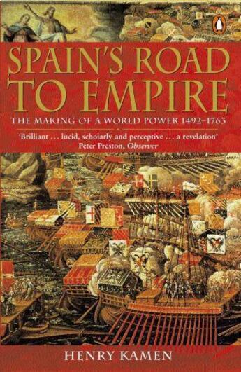 Couverture du livre « Spain's Road to Empire » de Kamen Henry aux éditions Epagine