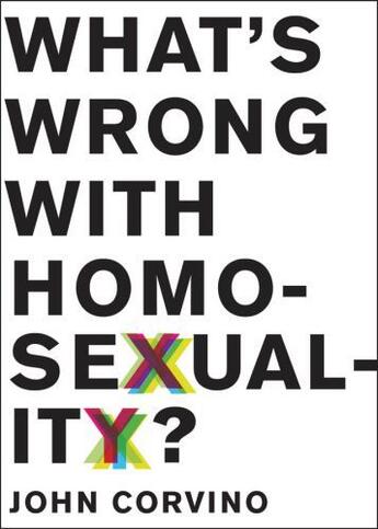 Couverture du livre « What's Wrong with Homosexuality? » de Corvino John aux éditions Oxford University Press Usa