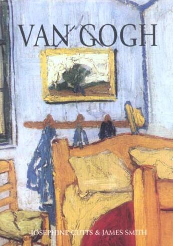 Couverture du livre « Van Gogh » de James Smith et Josephine Cutts aux éditions Parragon