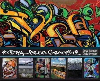 Couverture du livre « Bay area graffiti (paperback) » de Rotman Steve aux éditions Mark Batty