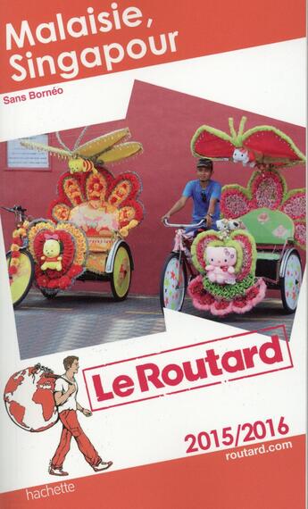 Couverture du livre « Guide du Routard ; Malaisie ; Singapour (édition 2015) » de  aux éditions Hachette Tourisme