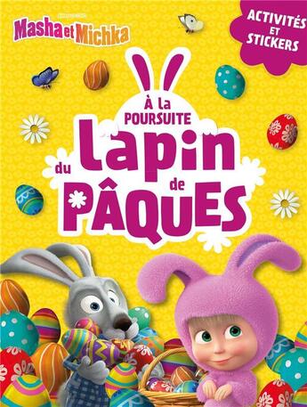 Couverture du livre « Masha et michka - a la poursuite du lapin de paques » de  aux éditions Hachette Jeunesse