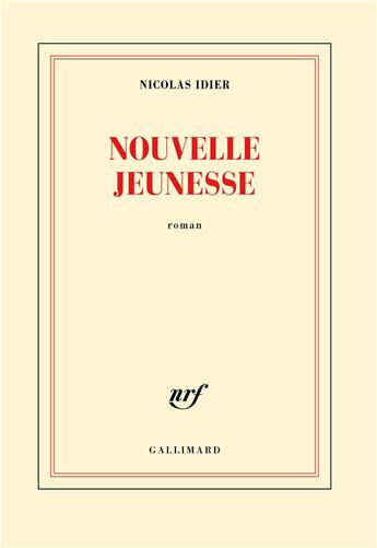 Couverture du livre « Nouvelle jeunesse » de Nicolas Idier aux éditions Gallimard