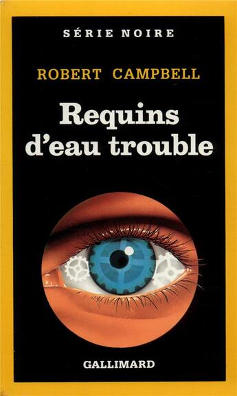 Couverture du livre « Requins d'eau trouble » de Robert Campbell aux éditions Gallimard