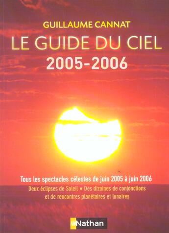 Couverture du livre « Le Guide Du Ciel 2005-2006 » de Guillaume Cannat aux éditions Nathan