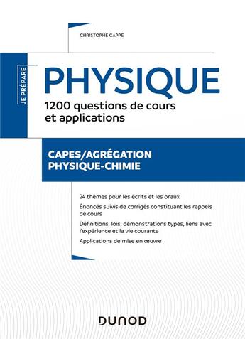 Couverture du livre « Physique - 750 questions de cours et applications - ecrits et oraux - capes/agregation/caplp physiqu » de Christophe Cappe aux éditions Dunod