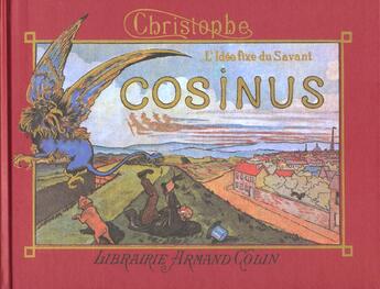 Couverture du livre « L'idee fixe du savant cosinus » de Christophe aux éditions Armand Colin