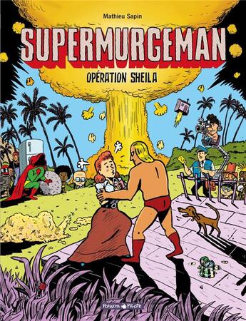 Couverture du livre « Supermurgeman Tome 4 : opération Sheila » de Mathieu Sapin aux éditions Dargaud