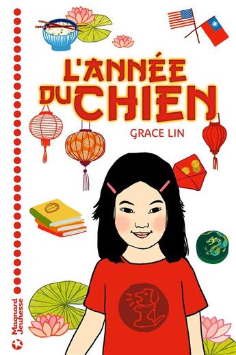 Couverture du livre « L'année du chien » de Grace Lin aux éditions Magnard