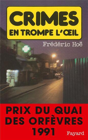 Couverture du livre « Crimes en trompe l'oeil » de Frederic Hoe aux éditions Fayard