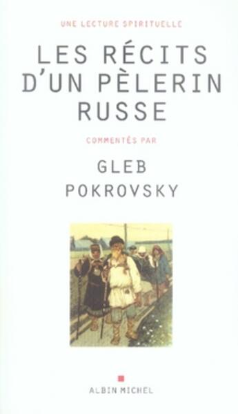 Couverture du livre « Les récits d'un pèlerin russe » de Pokrovsky-G aux éditions Albin Michel