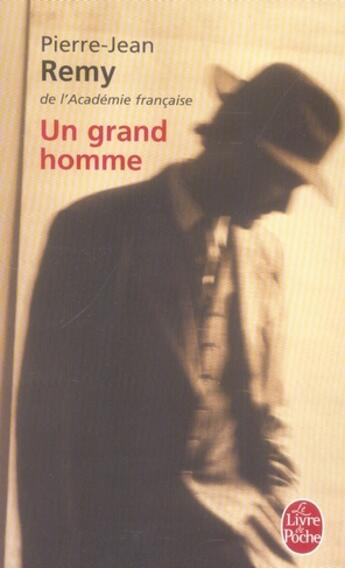 Couverture du livre « Un grand homme » de Pierre-Jean Remy aux éditions Le Livre De Poche