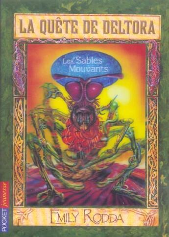 Couverture du livre « La quete de deltora - tome 4 les sables mouvants - vol04 » de Emily Rodda aux éditions Pocket Jeunesse