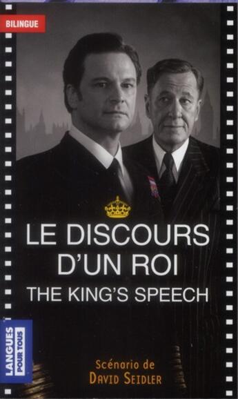 Couverture du livre « Le discours d'un roi ; the king's speech » de David Seidler aux éditions Pocket