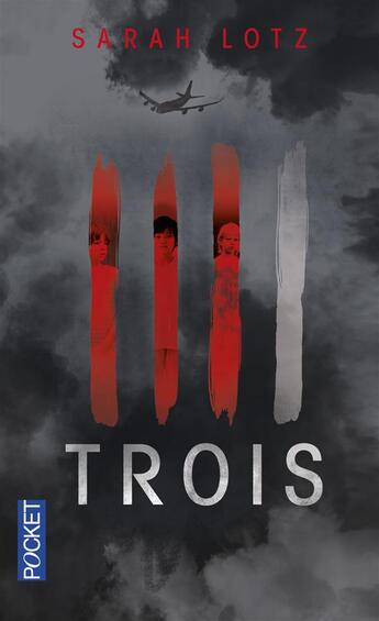 Couverture du livre « Trois » de Sarah Lotz aux éditions Pocket