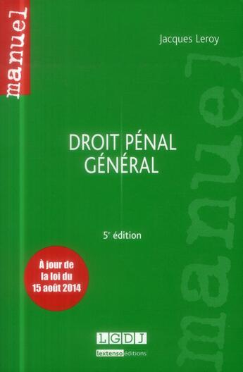 Couverture du livre « Droit pénal général (5e édition) » de Jacques Leroy aux éditions Lgdj