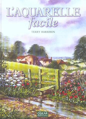 Couverture du livre « L'Aquarelle Facile » de Terry Harrisson aux éditions Oskar