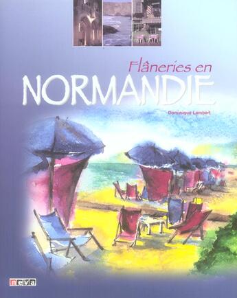 Couverture du livre « Flâneries en Normandie » de Dominique Lambert aux éditions Neva