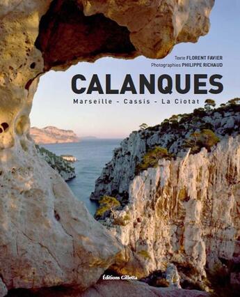 Couverture du livre « Calanques surnaturelles ; de Cassis à Sormiou » de Philippe Richaud aux éditions Gilletta