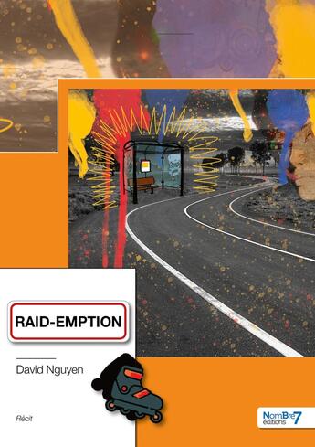 Couverture du livre « Raid-emption » de David Nguyen aux éditions Nombre 7