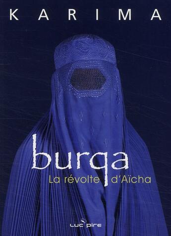 Couverture du livre « Burqa » de Bennoune Karima aux éditions Luc Pire