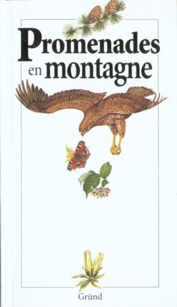 Couverture du livre « Promenades en montagne » de Bejcek Vladimir aux éditions Grund