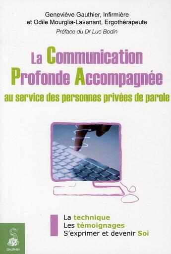 Couverture du livre « La communication profonde accompagnee cpa au service des personnes privees de pa » de Mourglia-Lavenant O. aux éditions Dauphin