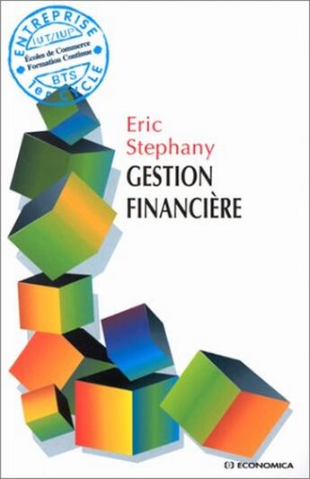 Couverture du livre « Gestion Financiere » de Stephany/Eric aux éditions Economica