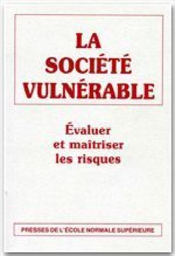 Couverture du livre « La société vulnérable » de Fabiani et Theys aux éditions Rue D'ulm