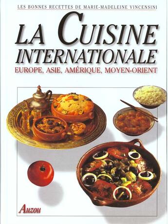 Couverture du livre « La cuisine internationale » de M-M Vincensini aux éditions Auzou