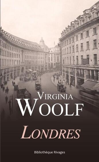Couverture du livre « Londres » de Virginia Woolf aux éditions Rivages