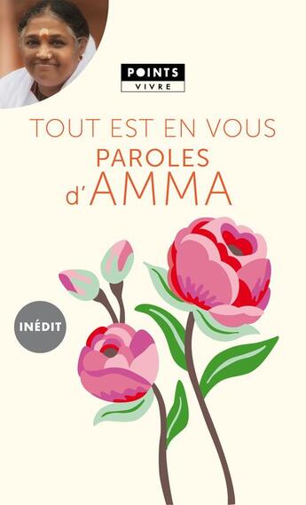 Couverture du livre « Tout est en vous ; paroles d'Amma » de Mata Amritanandamayi aux éditions Points