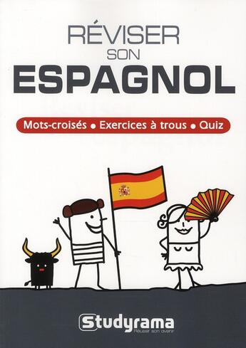 Couverture du livre « Réviser son espagnol par les jeux : mots croisés, exercices à trous, outils » de Maribel Molio aux éditions Studyrama