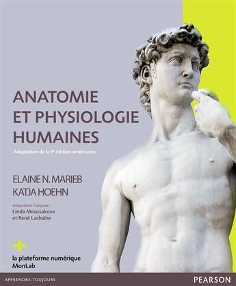 Couverture du livre « Anatomie et physiologie humaines (9e édition) » de Elaine N. Marieb et Katja Hoehn aux éditions Renouveau Pedagogique