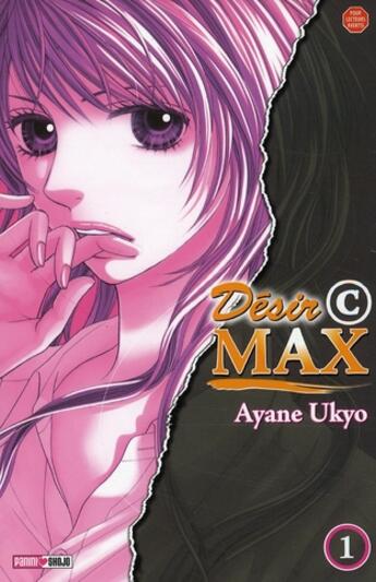 Couverture du livre « Désir© Max Tome 1 » de Ayane Ukyo aux éditions Panini