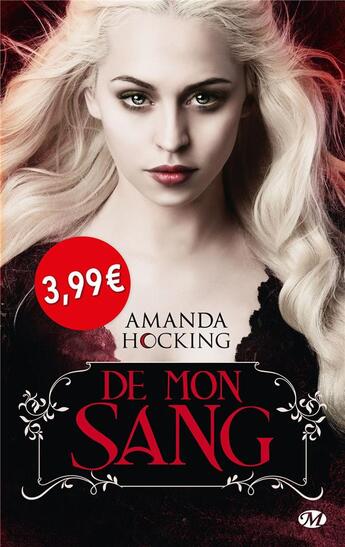 Couverture du livre « De mon sang, T1 : De mon sang OP PETITS PRIX IMAGINAIRE 2019 » de Amanda Hocking aux éditions Milady