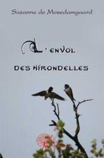 Couverture du livre « L'envol des hirondelles » de Suzanne De Mosedamga aux éditions Edilivre