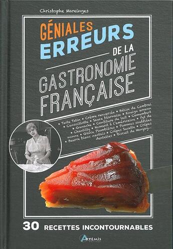 Couverture du livre « Géniales erreurs de la gastronomie française » de  aux éditions Artemis