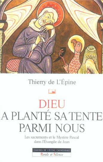 Couverture du livre « Dieu a plante sa tente n71 » de De L'Epine T aux éditions Parole Et Silence